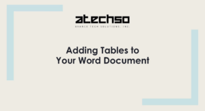 Poster with instructions on Adding Tables to Your Word Document, featuring bold text and Microsoft Word's logo.