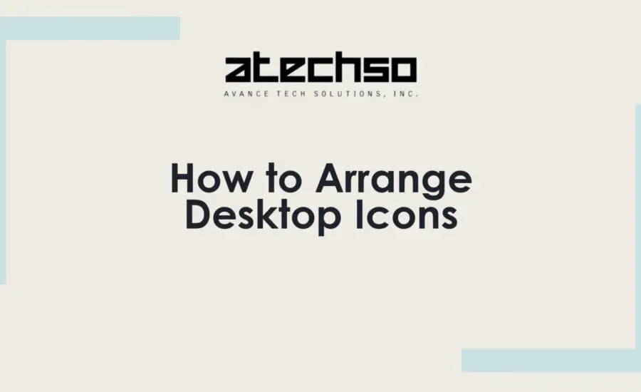 Poster with instructions on How to Arrange Desktop Icons on Windows, featuring bold text.