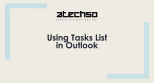 Poster with instructions on Using Tasks List in Outlook, featuring bold text and Outlook's logo.