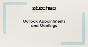 Poster with instructions on using Outlook Appointments and Meetings, featuring bold text and Outlook's logo.